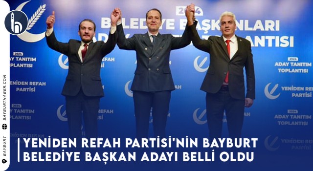 Yeniden Refah Partisi’nin belediye başkan adayları netleşti! İşte adayların tam listesi